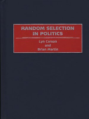 cover image of Random Selection in Politics